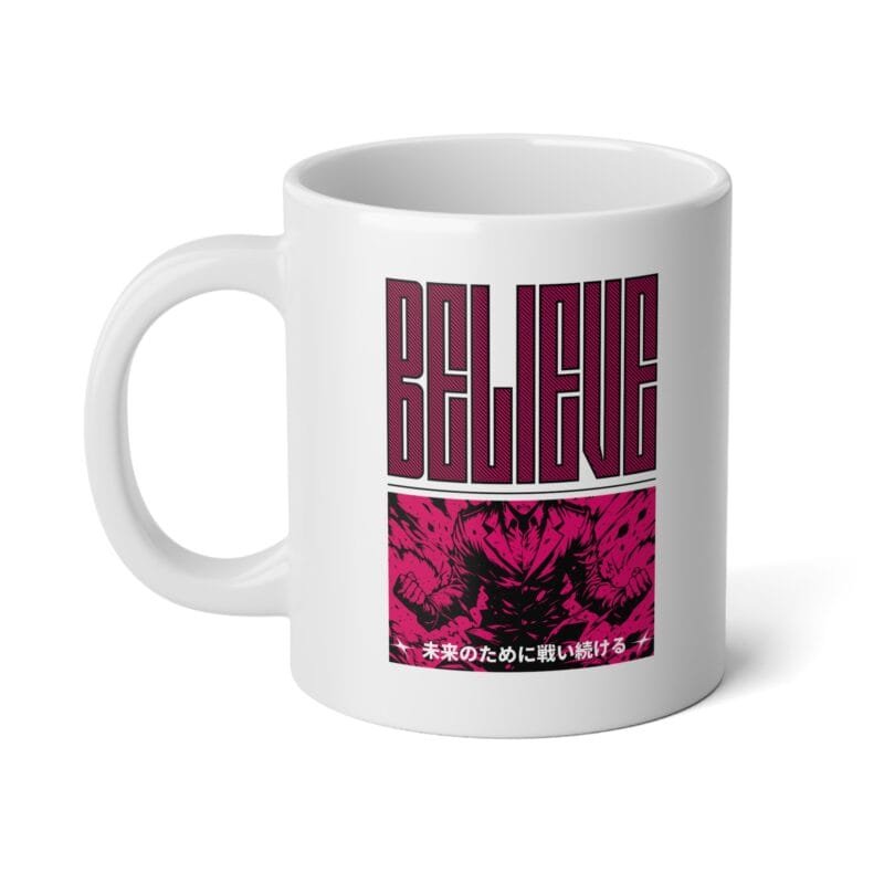 Believe mug