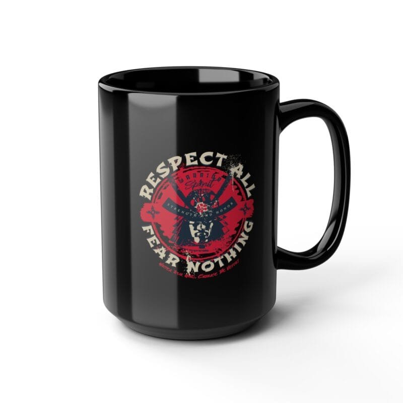 RESPECT ALL, FEAR NOTHING MUG
