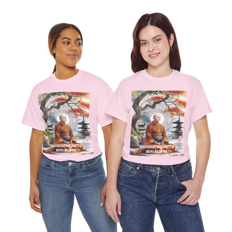 Buddhism - Discordant minds often bring disaster.