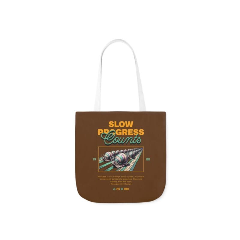 SLOW PROGRESS COUNTS Canvas Tote Bag, 5-Color Straps $17.89