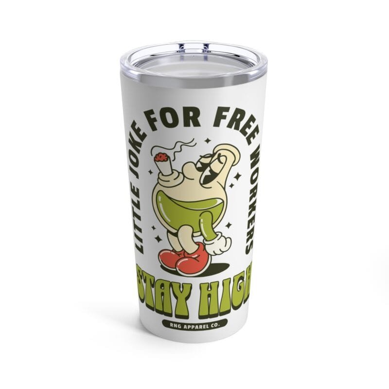 STAY HIGH Stay High 20oz Tumbler - Fun Design for Free Spirits & Workers $27.16