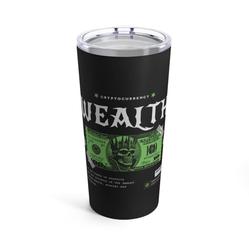 UNDEAD WEALTH Wealth-Themed 20oz Tumbler - Black Cryptocurrency Design for Financial Enthusiasts $27.16