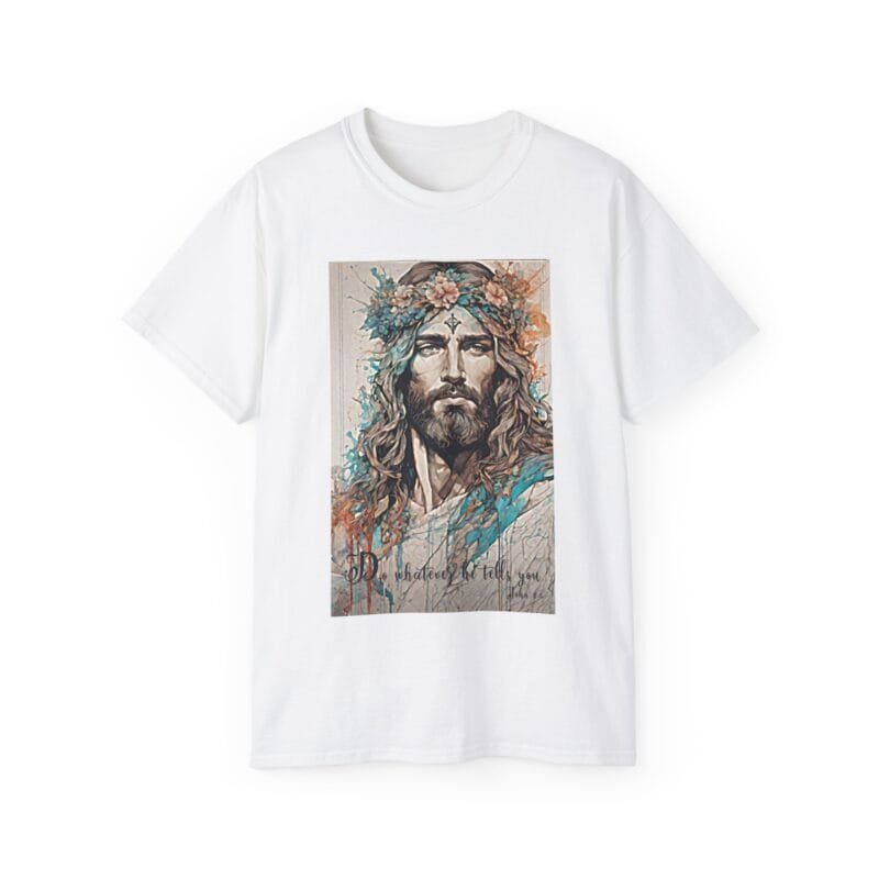 Jesus - Do whatever he tells you. $13.06