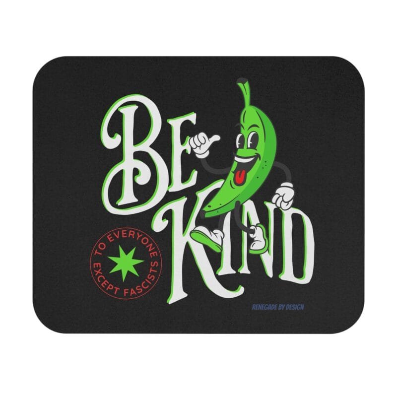 BE KIND Mouse Pad (Rectangle) $5.73