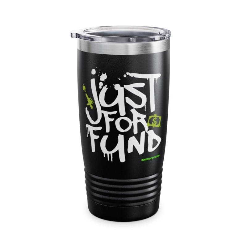 JUST FOR FUND Ringneck Tumbler, 20oz $25.20
