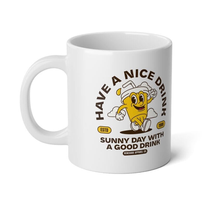 HAVE A NICE DRINK Sunny Day Jumbo Coffee Mug - 20oz Fun Drinkware with Cheerful Design $15.73