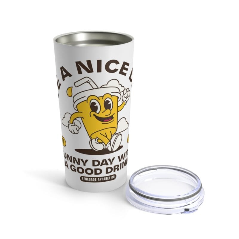 HAVE A NICE DRINK Tumbler 20oz $27.16