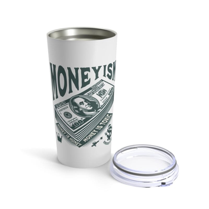 MONEYISM 20oz Tumbler - 'Moneyism' Motivational Drinkware $27.16