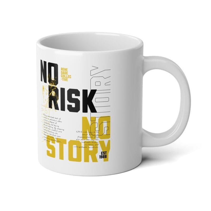 NO RISK NO STORY Inspirational Jumbo Mug - 20oz "No Risk, No Story" - Perfect for Coffee Lovers $15.73