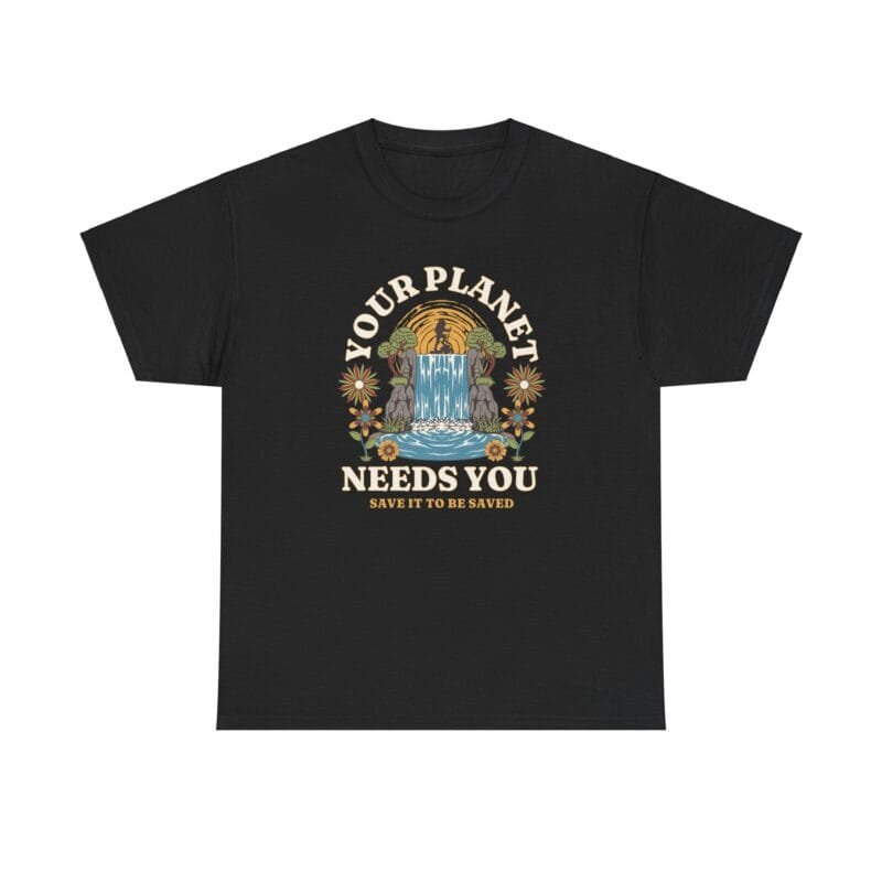 Your planet needs you - Eco-Conscious Unisex Heavy Cotton Tee - 'Our Planet Needs You' $11.76