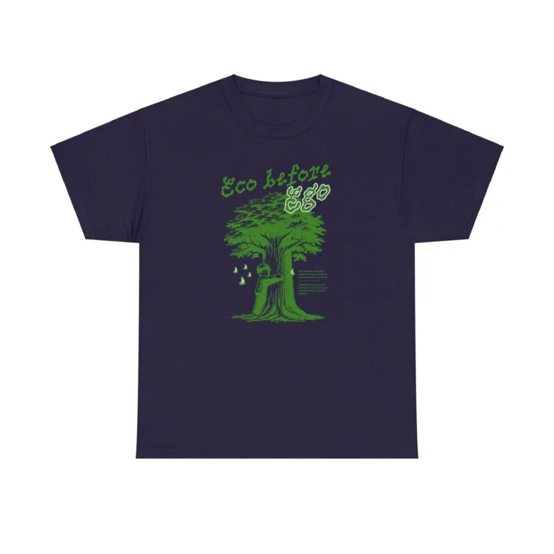 Eco Before Ego - Unisex Heavy Cotton Tee - Sustainable Fashion T-Shirt $11.76