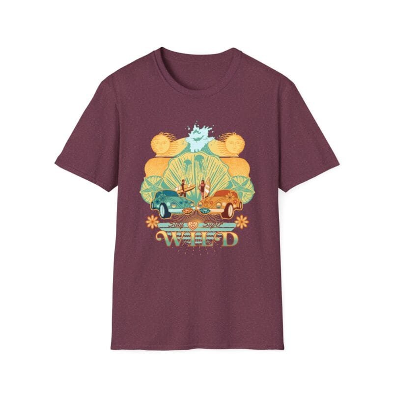 Stay Super Wild- Volks Unisex T-Shirt - Adventure & Nature Vibe $17.88