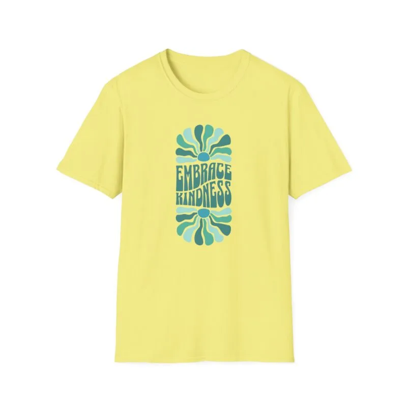 Embrace Kindness - Embrace Kindness T-Shirt, Unisex Softstyle Tee, Inspirational Gift, Casual Streetwear, Everyday Comfort, Positive Vibes $17.88