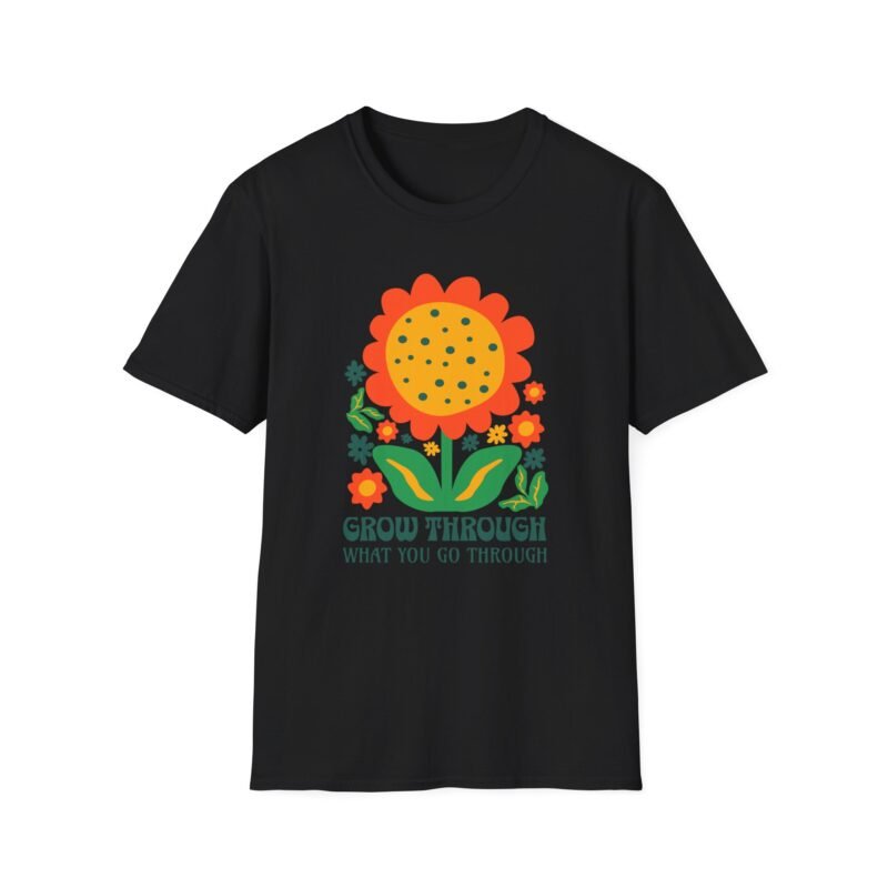 Grow Through - Inspirational T-Shirt | Unisex Softstyle Tee for Personal Growth, Motivational Gift, Nature Lovers, Affirmation Apparel, [...] $17.88