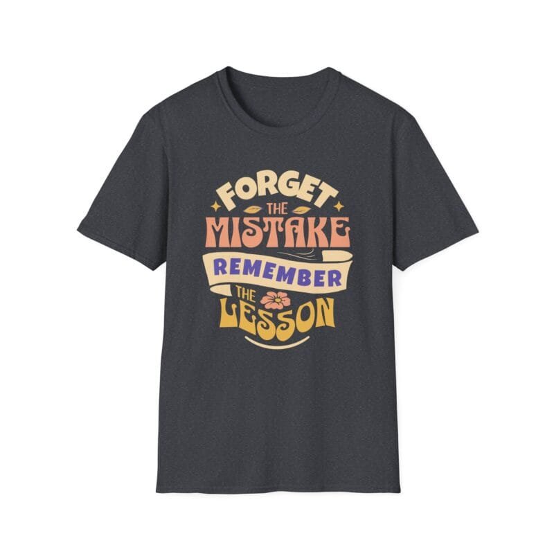 Remember The Lesson - Inspirational T-Shirt for Growth, Motivational Tee, Self-Improvement Apparel, Unisex Quote Shirt, Gift for Students and Graduates $17.88