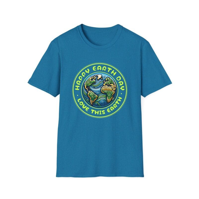 Happy Earth Day 1 - Unisex Softstyle T-Shirt - Love This Earth Design $17.88