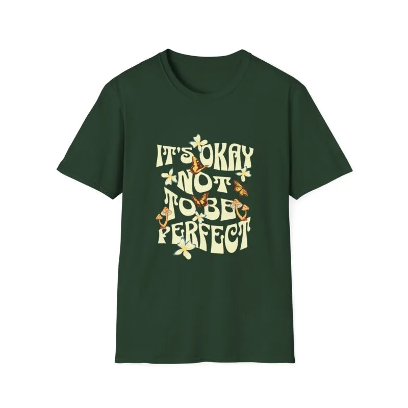 Its Ok Not To Be Perfect - Unisex Inspirational T-Shirt - 'It's Okay Not to Be Perfect', Positive Vibes, Gift for Friends, Self-Love, Motivation, Casual Wear, [...] $17.88