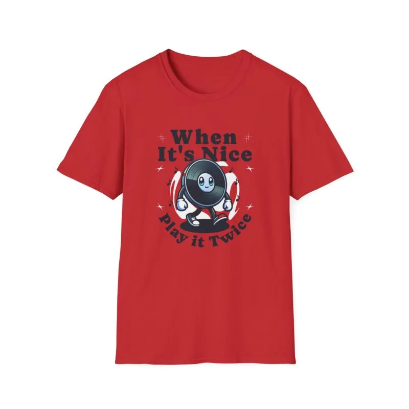 Play It Twice - Playful Music Funk Unisex T-Shirt, Cute Graphic Tee, Gift for Music Lovers, Funny Quote Shirt, Casual Wear, Creative Vibes $17.88