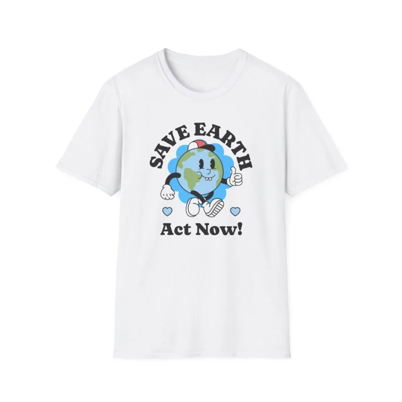 Save Earth - Unisex Softstyle T-Shirt - Act Now! Climate Justice Graphic Tee $17.88