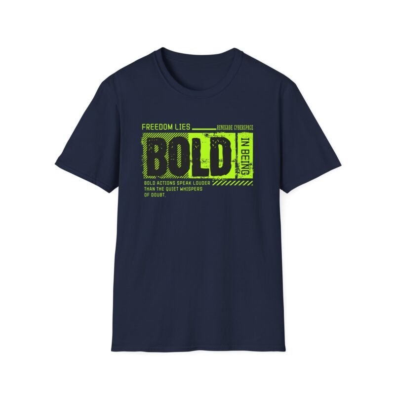 Be Bold 2 - Statement Unisex T-Shirt - Inspire Change, Motivational Tee, Gift for Dreamers, Daily Wear, Positive Vibes, Unique Design $17.86