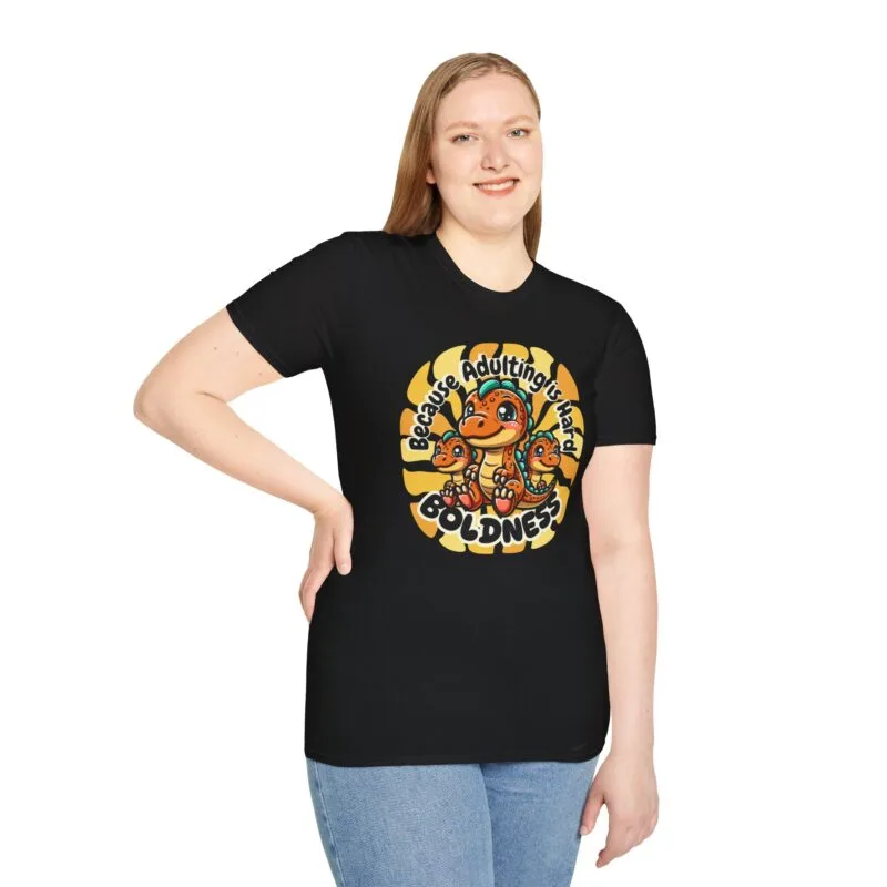 Because Adulting IS Hard Boldness - Boldness and Humor Unisex T-Shirt, Fun Graphic Tee, Casual Wear, Gift for Friends, Adulting Humor Tee, Everyday Statement Shirt $17.86