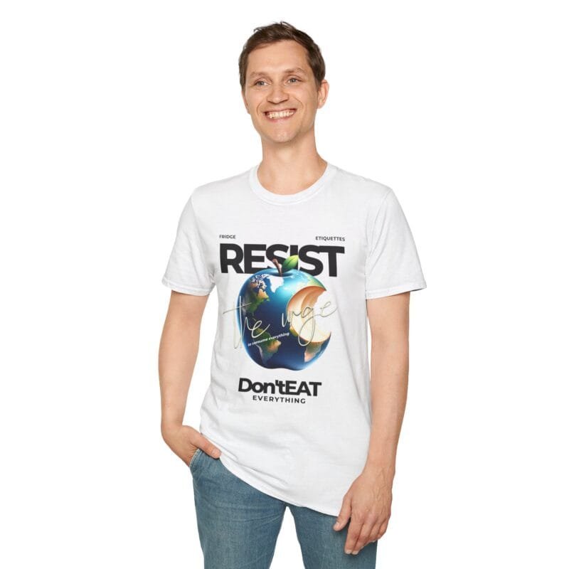 Resist Don't Eat Everything - Eco-Conscious Unisex Softstyle T-Shirt - "Resist the Waste" $17.88